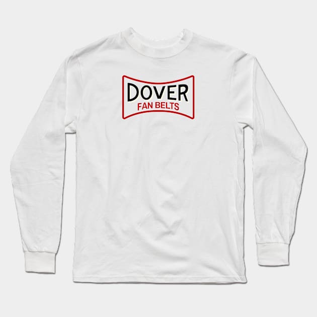 Dover Fan Belts (Original Design - White) Long Sleeve T-Shirt by jepegdesign